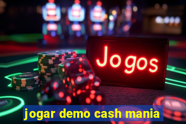 jogar demo cash mania